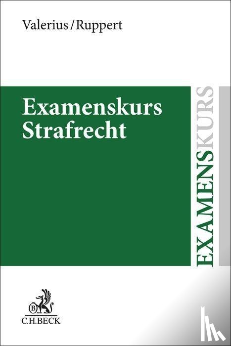 Valerius, Brian, Ruppert, Felix - Examenskurs Strafrecht