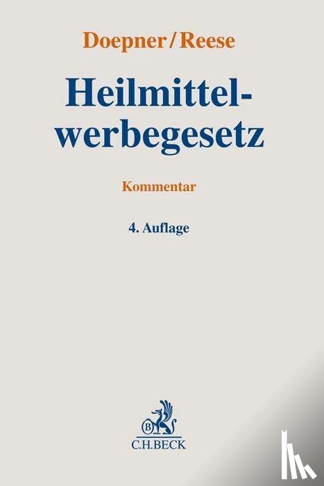 Doepner, Ulf, Reese, Ulrich - Heilmittelwerbegesetz