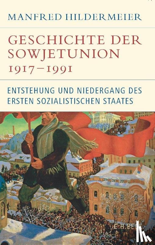 Hildermeier, Manfred - Geschichte der Sowjetunion 1917-1991