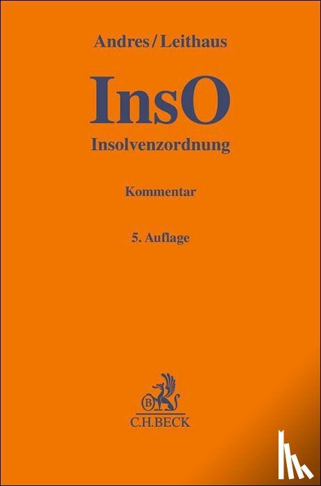 Andres, Dirk, Leithaus, Rolf, Dahl, Michael - Insolvenzordnung (InsO)