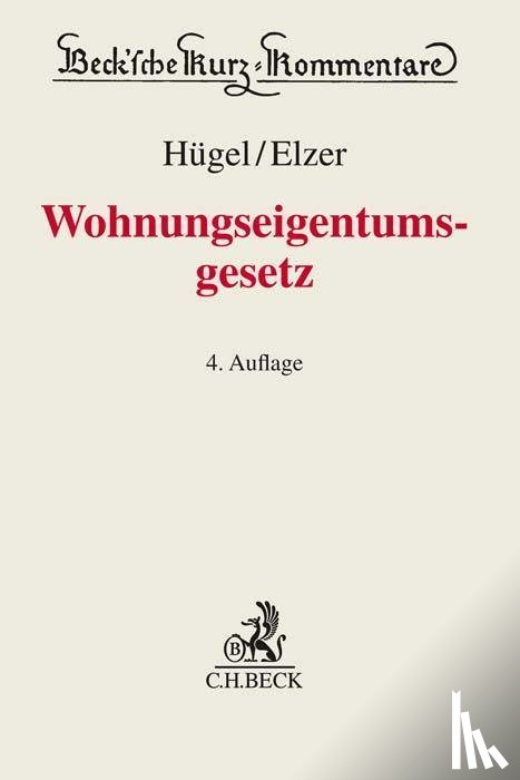 Hügel, Stefan, Elzer, Oliver, Hagen, Günther R. - Wohnungseigentumsgesetz