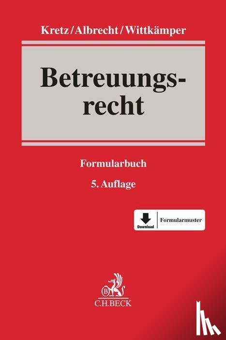 Kretz, Jutta, Albrecht, Andreas, Wittkämper, Ulrich - Betreuungsrecht