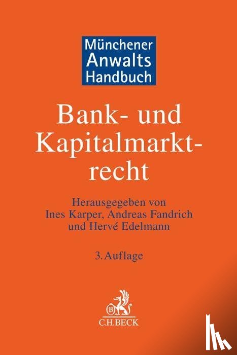  - Münchener Anwaltshandbuch Bank- und Kapitalmarktrecht