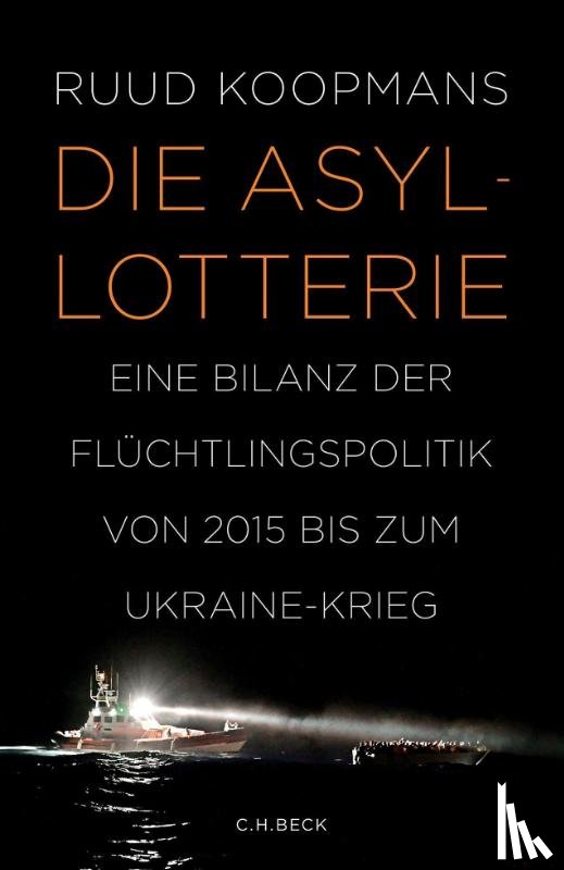 Koopmans, Ruud - Die Asyl-Lotterie