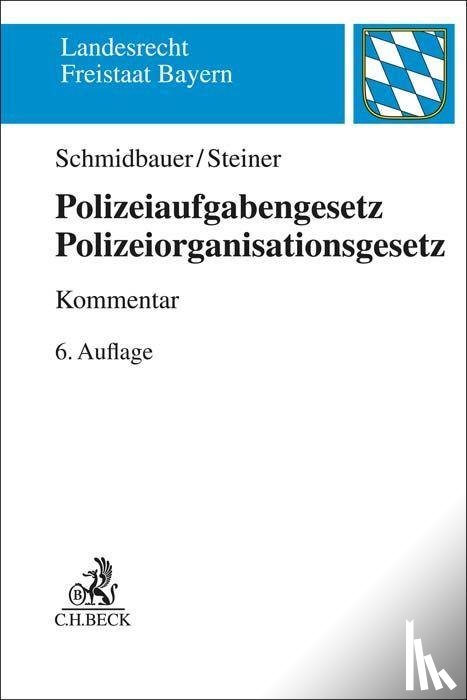 Schmidbauer, Wilhelm, Steiner, Udo - Polizeiaufgabengesetz, Polizeiorganisationsgesetz
