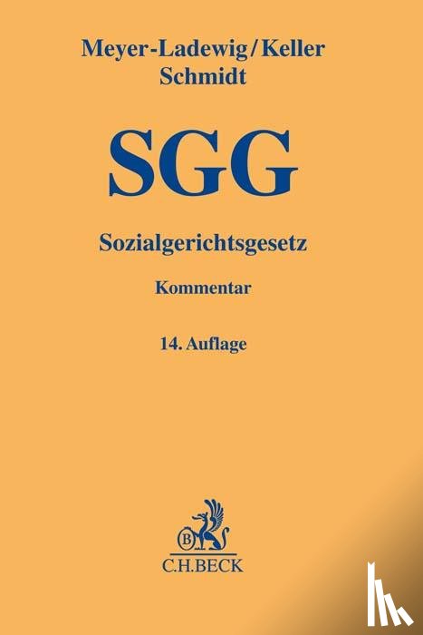 Meyer-Ladewig, Jens, Leitherer, Stephan, Keller, Wolfgang, Schmidt, Benjamin - Sozialgerichtsgesetz