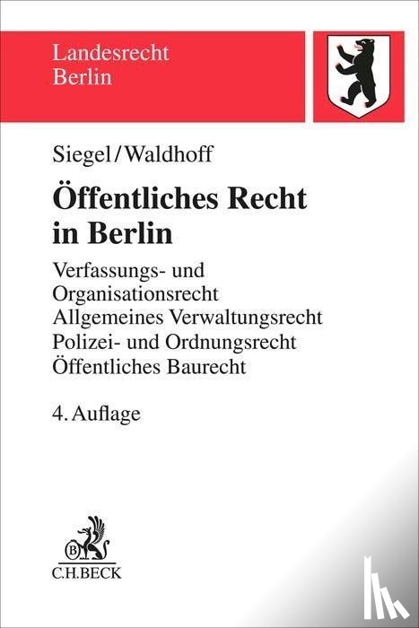 Siegel, Thorsten, Waldhoff, Christian - Öffentliches Recht in Berlin