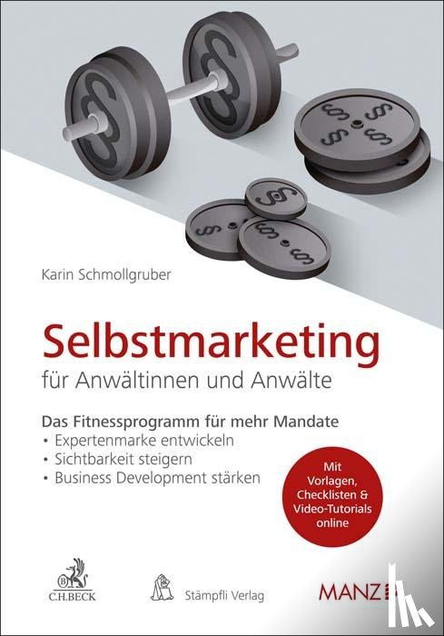 Schmollgruber, Karin - Selbstmarketing für Anwältinnen und Anwälte