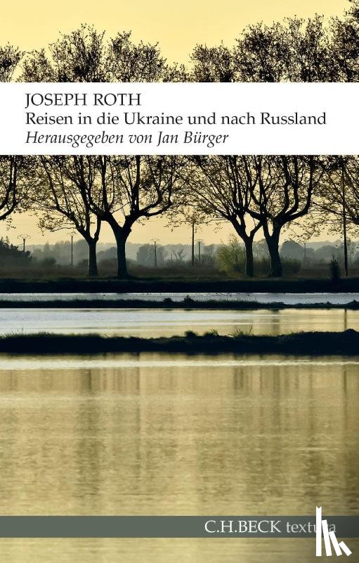 Roth, Joseph - Reisen in die Ukraine und nach Russland