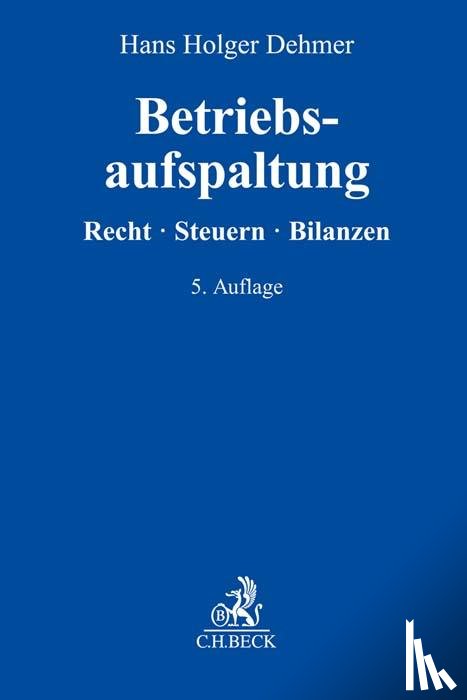 Dehmer, Hans Holger - Betriebsaufspaltung
