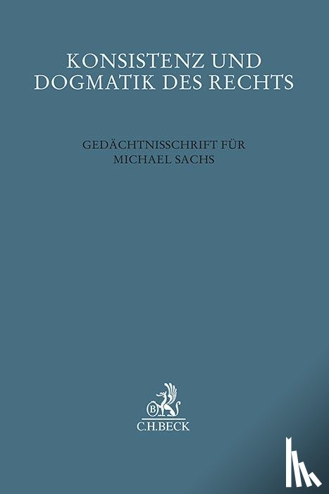  - Konsistenz und Dogmatik des Rechts