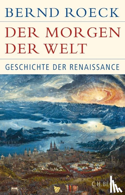 Roeck, Bernd - Der Morgen der Welt