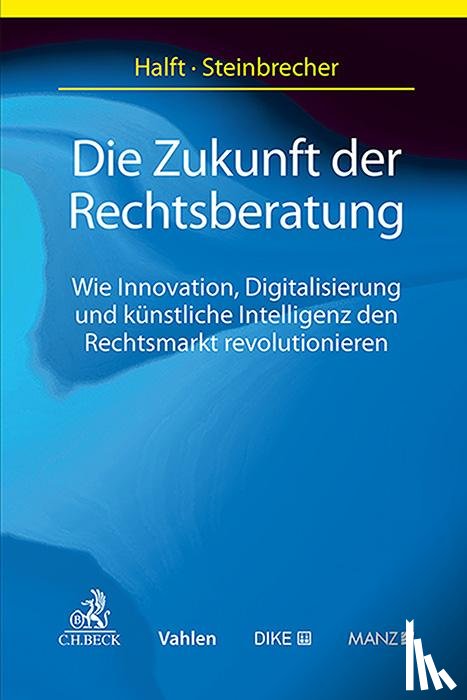  - Die Zukunft der Rechtsberatung