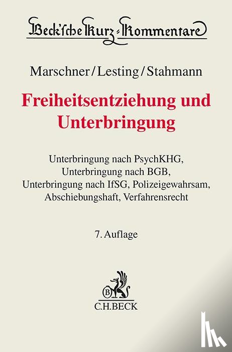 Marschner, Rolf, Lesting, Wolfgang, Stahmann, Rolf, Göppinger, Horst - Freiheitsentziehung und Unterbringung