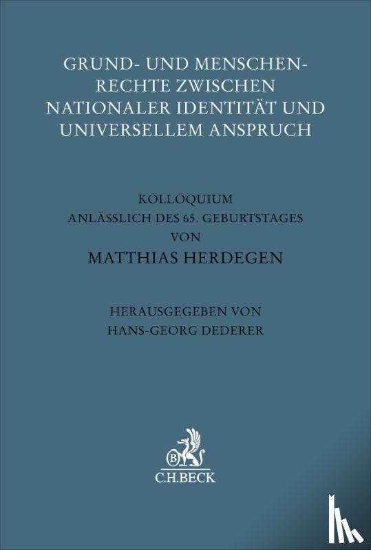  - Grund- und Menschenrechte zwischen nationaler Identität und universellem Anspruch