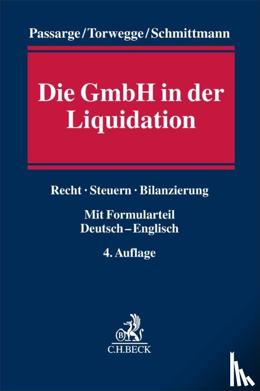 Passarge, Malte, Schmittmann, Jens M., Torwegge, Christoph - Die GmbH in der Liquidation