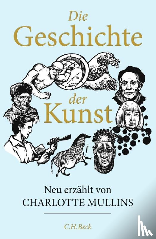 Mullins, Charlotte - Die Geschichte der Kunst