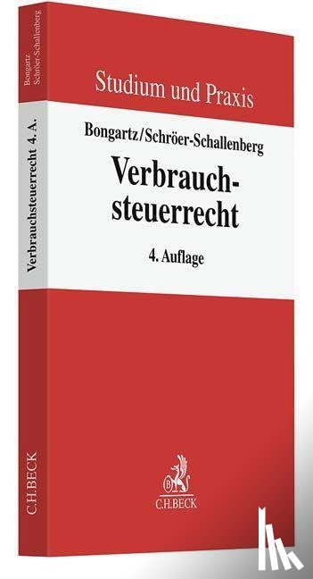 Schröer-Schallenberg, Sabine, Jansen, Dirk, Middendorp, Andrea, Bongartz, Matthias - Verbrauchsteuerrecht