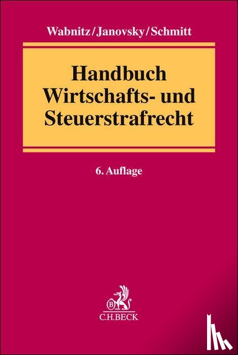  - Handbuch Wirtschafts- und Steuerstrafrecht