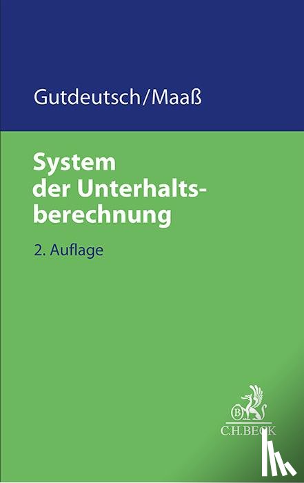 Gutdeutsch, Werner, Maaß, Martin - System der Unterhaltsberechnung