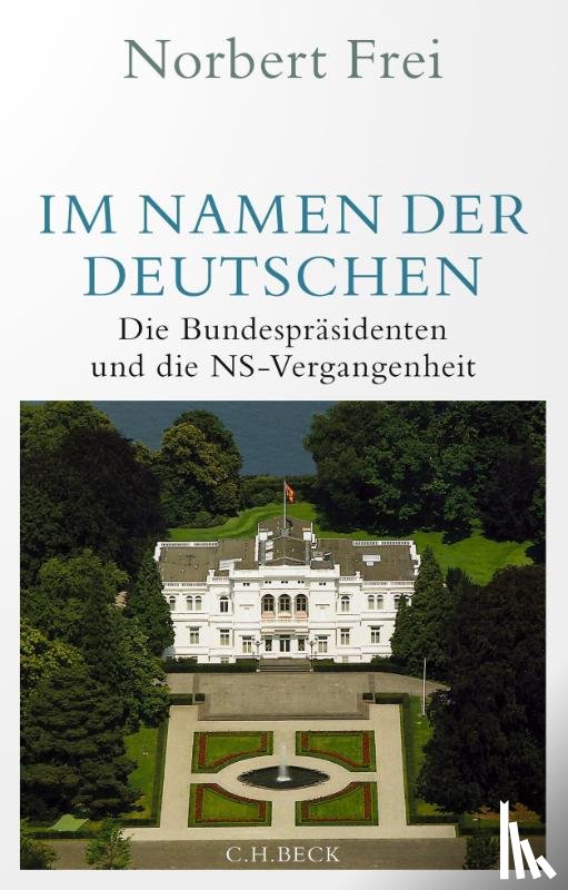 Frei, Norbert - Im Namen der Deutschen