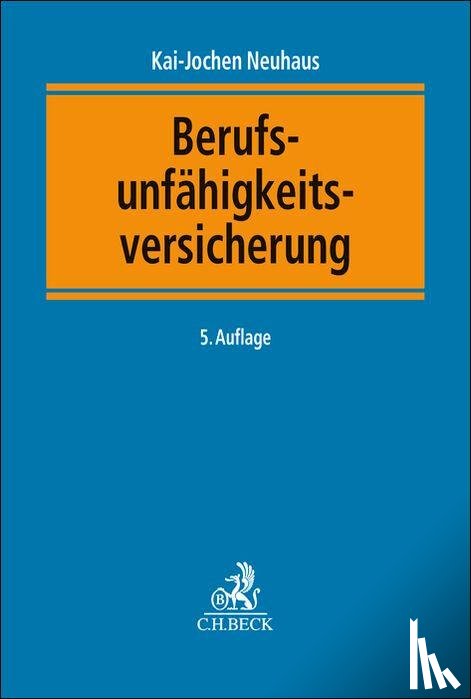 Neuhaus, Kai-Jochen, Voit, Wolfgang - Berufsunfähigkeitsversicherung