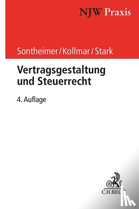 Sontheimer, Jürgen, Kollmar, Jens, Stark, Caroline Luise - Vertragsgestaltung und Steuerrecht