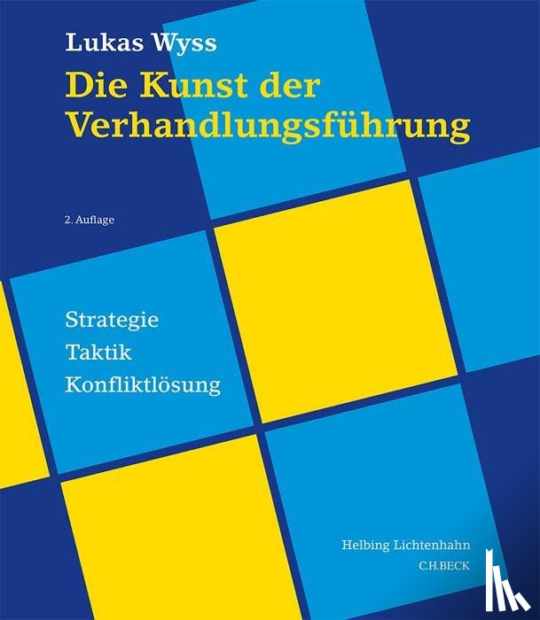 Wyss, Lukas - Die Kunst der Verhandlungsführung