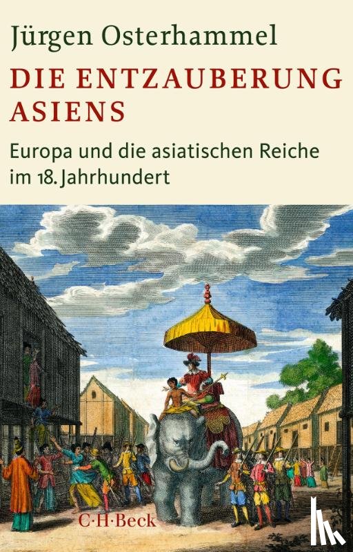 Osterhammel, Jürgen - Die Entzauberung Asiens