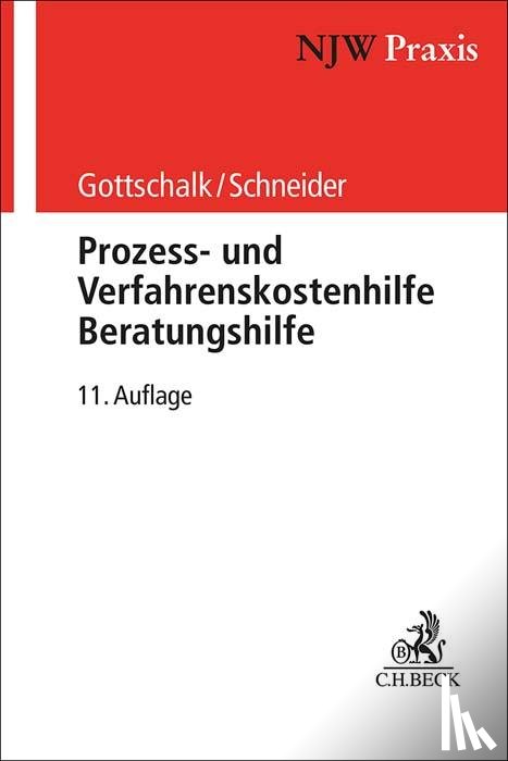 Gottschalk, Yvonne, Schneider, Hagen, Kalthoener, Elmar - Prozess- und Verfahrenskostenhilfe, Beratungshilfe