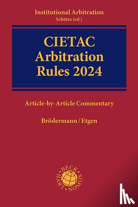 Brödermann, Eckart, Etgen, Björn - CIETAC Arbitration Rules 2024