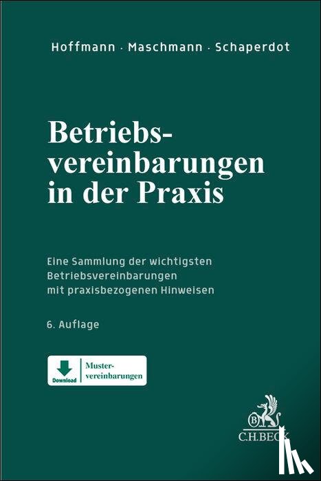 Hoffmann, Bianca, Maschmann, Frank, Schaperdot, Susanne - Betriebsvereinbarungen in der Praxis