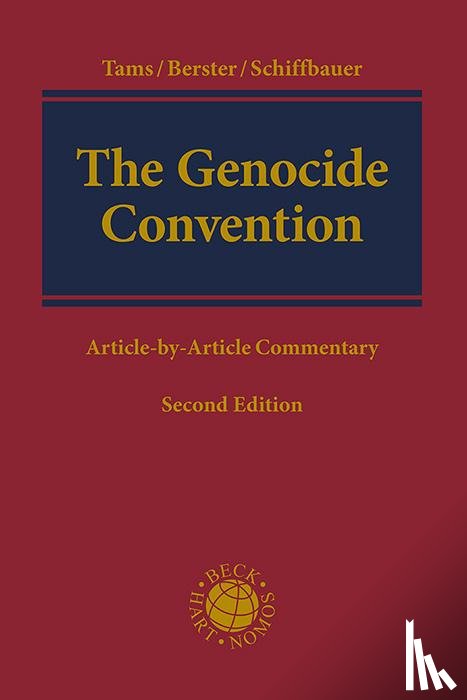 Tams, Christian J., Berster, Lars, Schiffbauer, Björn - The Genocide Convention
