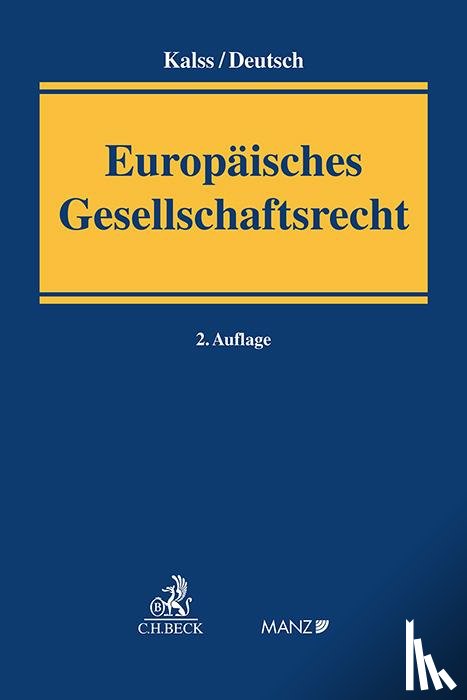 Kalss, Susanne, Deutsch, Jakob - Europäisches Gesellschaftsrecht