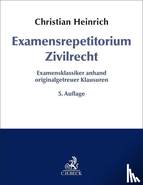 Heinrich, Christian - Examensrepetitorium Zivilrecht