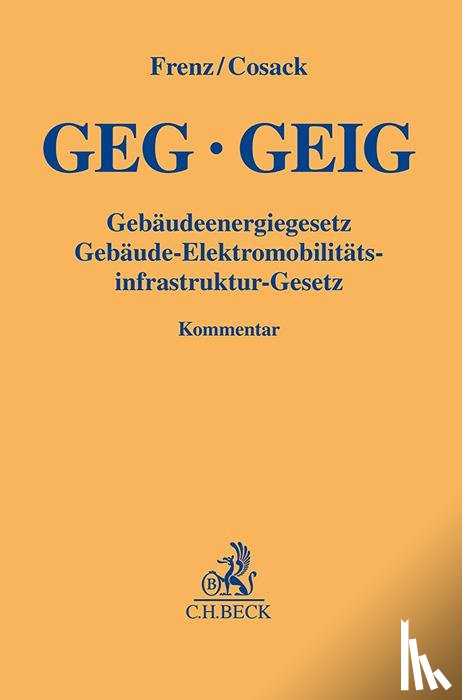  - GEG GEIG Gebäudeenergiegesetz, Gebäude-Elektromobilitätsinfrastruktur-Gesetz