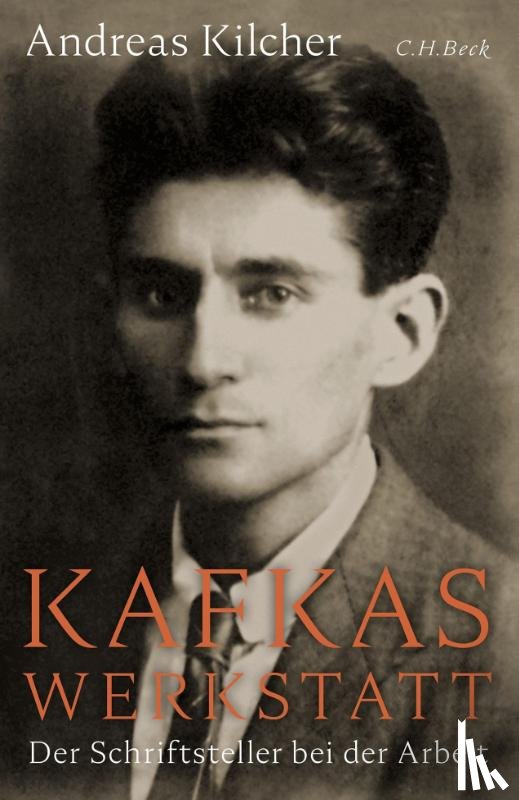 Kilcher, Andreas - Kafkas Werkstatt