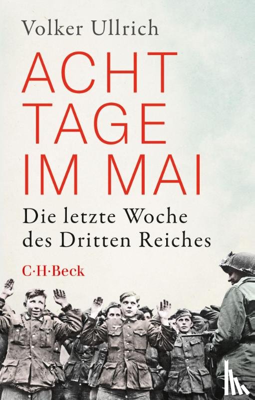 Ullrich, Volker - Acht Tage im Mai