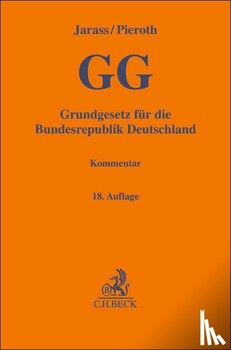 Jarass, Hans D., Kment, Martin, Pieroth, Bodo - Grundgesetz für die Bundesrepublik Deutschland