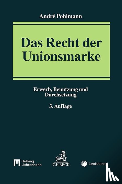 Pohlmann, André - Das Recht der Unionsmarke
