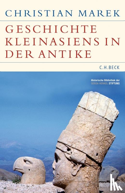 Marek, Christian - Geschichte Kleinasiens in der Antike