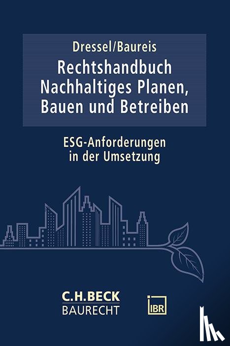  - Rechtshandbuch Nachhaltiges Planen, Bauen und Betreiben