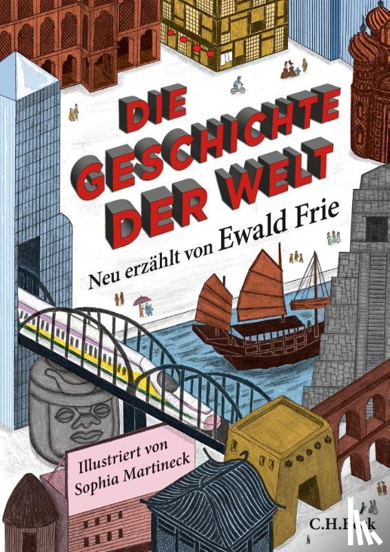 Frie, Ewald - Die Geschichte der Welt