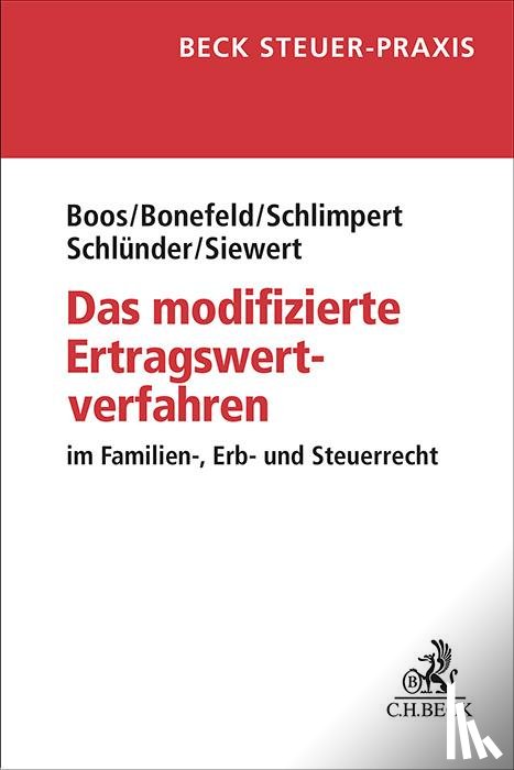 Boos, Frank, Bonefeld, Michael, Schlimpert, Hans-Joachim, Schlünder, Rolf - Das modifizierte Ertragswertverfahren