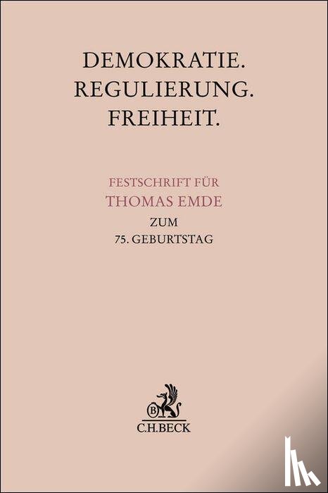  - Demokratie. Regulierung. Freiheit.