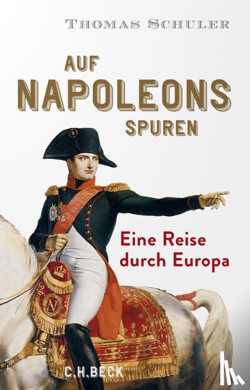 Schuler, Thomas - Auf Napoleons Spuren