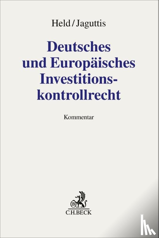  - Deutsches und Europäisches Investitionskontrollrecht