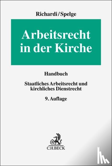Richardi, Reinhard, Spelge, Karin - Arbeitsrecht in der Kirche