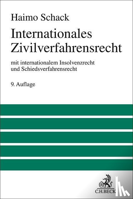 Schack, Haimo - Internationales Zivilverfahrensrecht