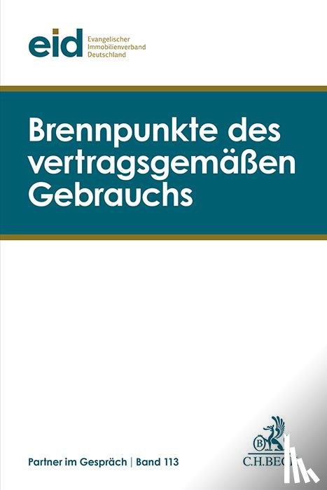  - Brennpunkte des vertragsgemäßen Gebrauchs